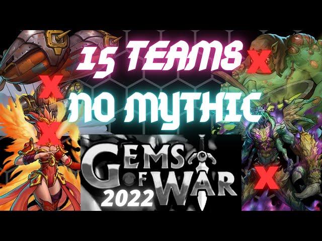 Gems of War 15 TEAMS with NO MYTHIC for Explore 12 difficulty | BEST Explore 12 teams with NO MYTHIC