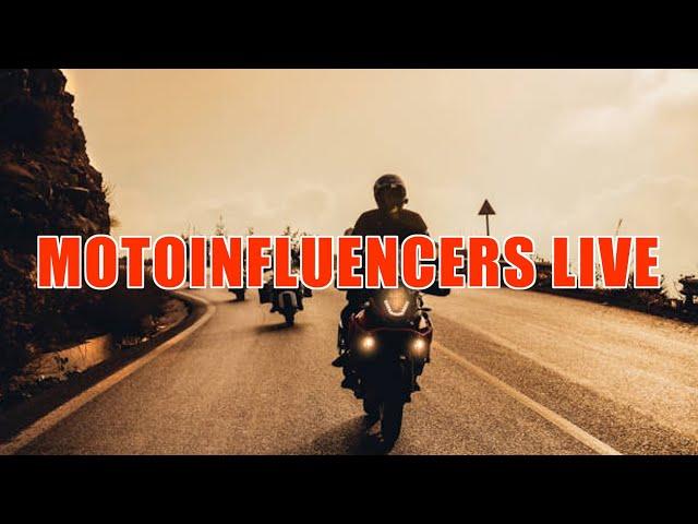 MOTO INFLUENCERS LIVE