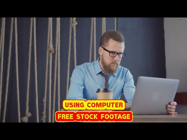 USING COMPUTER | FREE STOCK FOOTAGE | NO COPYRIGHT VIDEOS | COPYRIGHT FREE| ROYALTY | HD | 4K,TYPING
