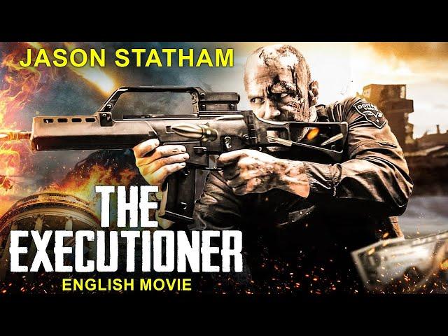 Jason Statham Is THE EXECUTIONER - Hollywood English Movie | Scott Eastwood In Superhit Action Movie