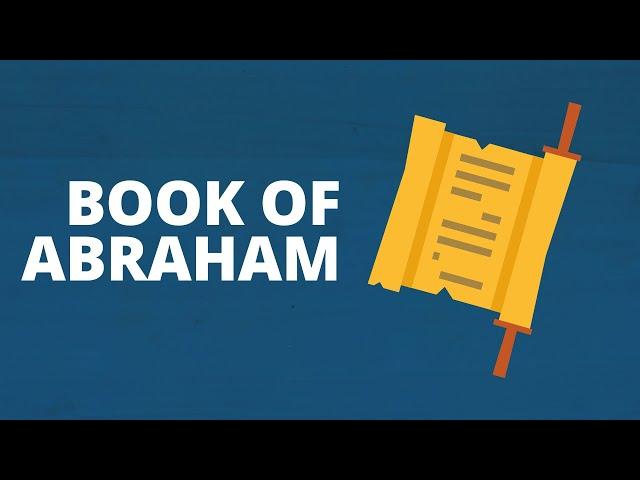 The Book of Abraham | Now You Know