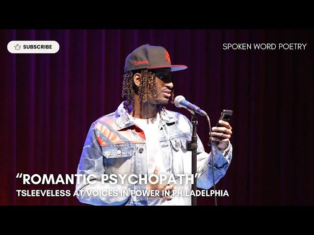 TSleeveless - "Romantic Psychopath" @ Voices In Power | Philadelphia | Spoken Word Poetry