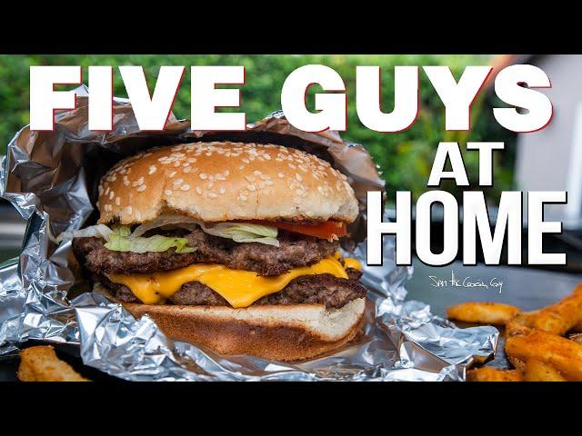 The Best FIVE GUYS Burger at Home | SAM THE COOKING GUY 4K