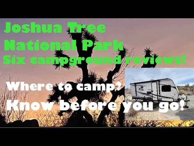 Where to camp in Joshua Tree National Park?- 6 campground reviews and nearby attractions.