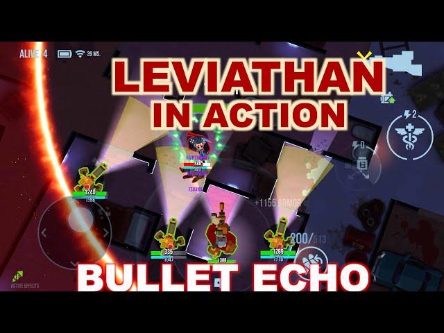 Bullet Echo | Leviathan hero gameplay | Battle Royale mode