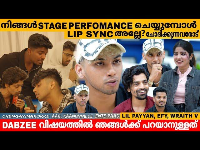 നിങ്ങൾ STAGE PERFOMANCE ചെയ്യുമ്പോൾ LIP SYNC അല്ലേ?എന്ന് ചോദിക്കുന്നവരോട്| EFY, LIL PAYYAN, WRAITH V