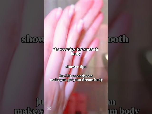 shower tips for smooth body #showwr #viralshorts