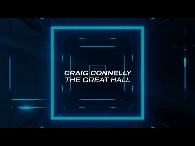 Craig Connelly - The Great Hall