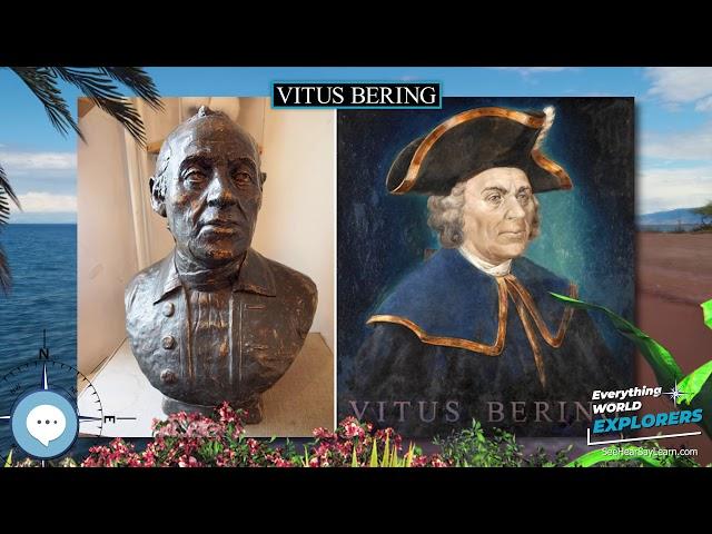 Vitus Bering ️ WORLD EXPLORERS ‍