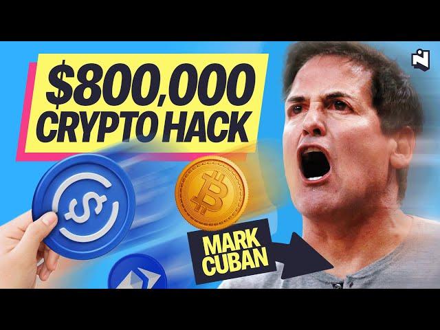 Billionaire Mark Cuban’s $800,000 CRYPTO HACK