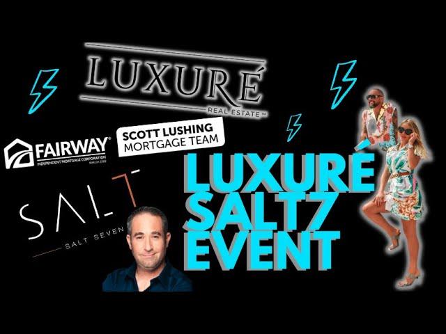 Salt7 Fort Lauderdale Fairway Independent Mortgage Corporation LUXURÉ Real Estate & Mermaid Realtor