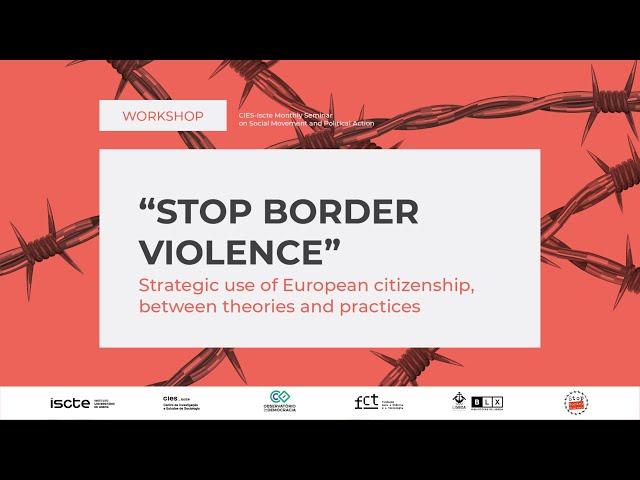 "Stop Border Violence" - Strategic use of European citizenship, between theories and practices