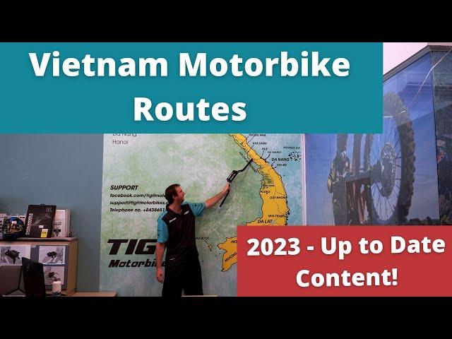 Which motorbike route for Vietnam (2023)