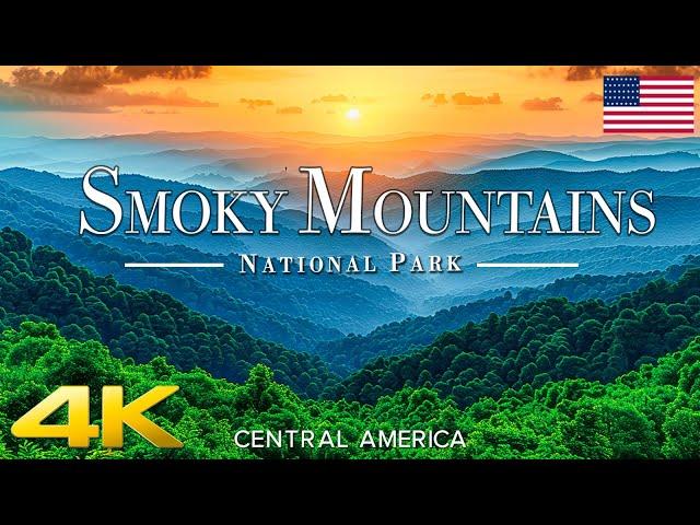 Great Smoky Mountains National Park 4K UHD • Stunning Footage, Scenic Relaxation Film, Calming Music