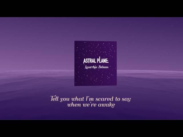 Laurrhie Brouns (로리브라운스)- Astral Plane (Lyric Video)