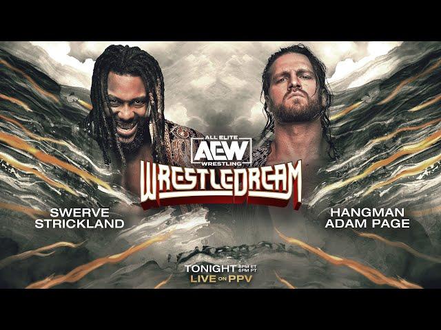 Swerve Strickland v Hangman Adam Page | AEW WrestleDream, LIVE Tonight on PPV