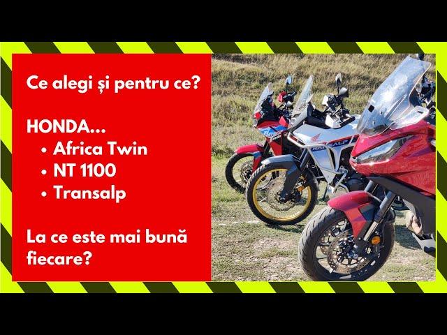 Ce HONDA alegi și de ce? Africa Twin, NT 1100 sau Transalp?