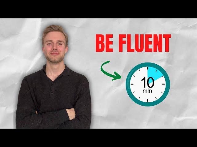 Become FLUENT in English in just 10 Minutes per Day (Hidden Method)