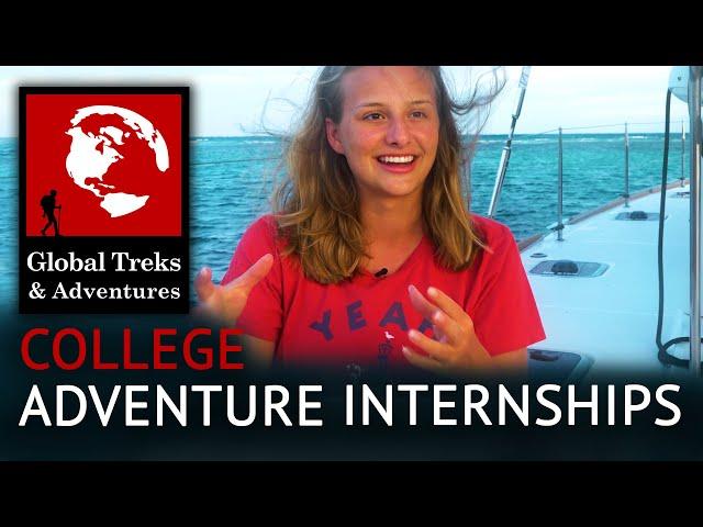 College Adventure Travel Internships Abroad | Global Treks and Adventures