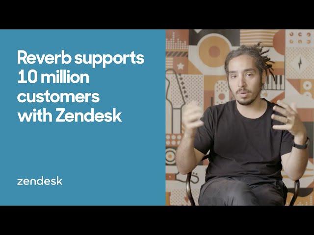 Zendesk Customer Story: Reverb