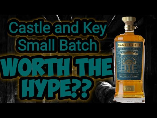 Castle and Key Small Batch Review | Worth the Hype???