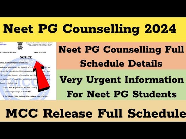 Neet PG Counselling 2024 I MCC Release Full Schedule | Neet PG Counselling latest News Today