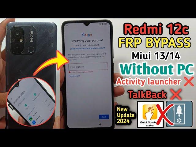 Redmi 12c (MIUI 13/14) FRP Bypass | No Activity Launcher |  No Quick shortcut maker | Without Pc