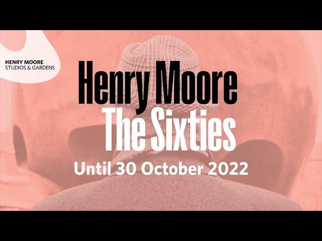 Henry Moore: The Sixties