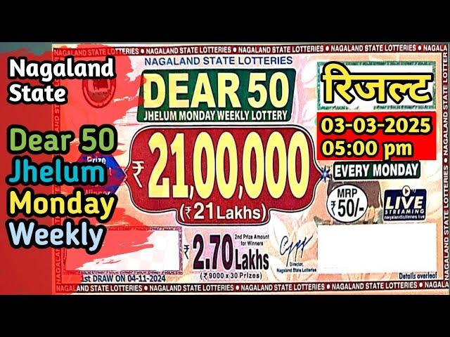 Nagaland State Dear 50 Jhelum Monday Weekly Lottery Result | Dear 50 Lottery Result today 5pm