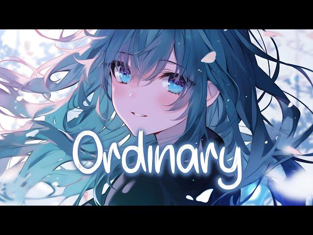 「Nightcore」 Ordinary - Alex Warren  (Lyrics)