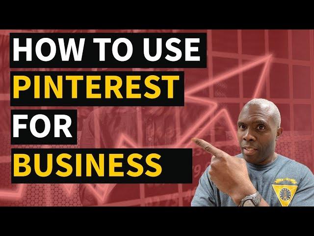 How To Use Pinterest For Business In 8 Easy Steps