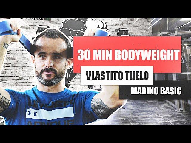 "30-minutni trening za vježbanje tijela s vlastitom težinom"  - BODYWEIGHT TRENING