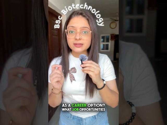 all about *Bsc Biotechnology* in 2 mins #bsc #bscbiotechnology #biotechnology #careeradvice