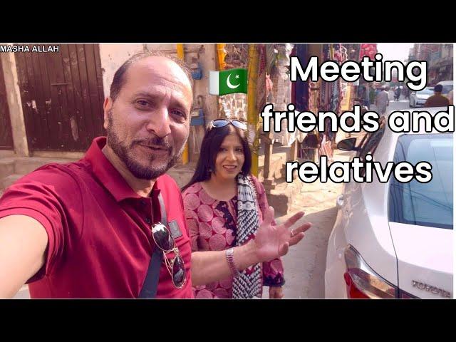 MEETING OUR FRIENDS AND RELATIVES IN PAKISTAN || FINAL DAYS IN PAKISTAN  ||