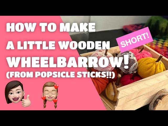 DIY Wheelbarrow Decor from Popsicle Sticks and Wood Scraps! #SHORTS #SHORT