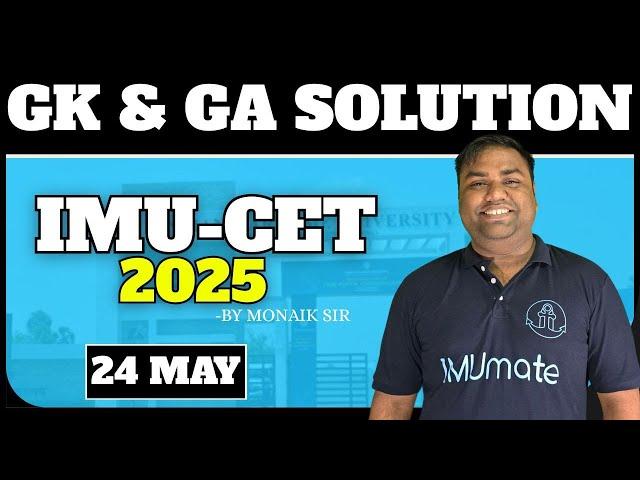 IMU-CET 2025  24 May GK & GA Solution | Answer Key of IMUCET 2025 Questions | Merchant Navy
