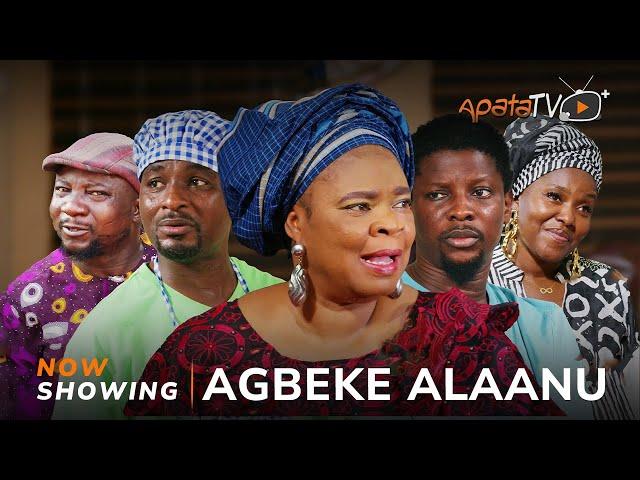 Agbeke Alaanu - Sanyeri, Peju Ogunmola, Niyi Johnson, Biola Adebayo, Rotimi Salami,Ajala Jalingo