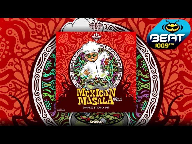 Beat 100.9 FM. "Psycho Beat" Especial V.A. Mexican Masala compiled by Knock Out