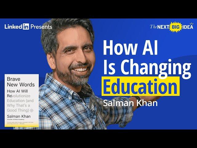 Unlocking the Future of Learning with AI | Sal Khan