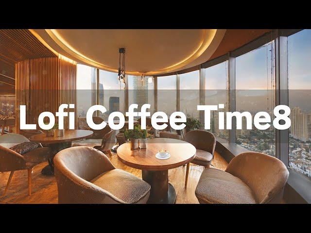 Gentle Mornings at the Cafe: Soothing Lofi Sounds| Lofi Coffee Time8