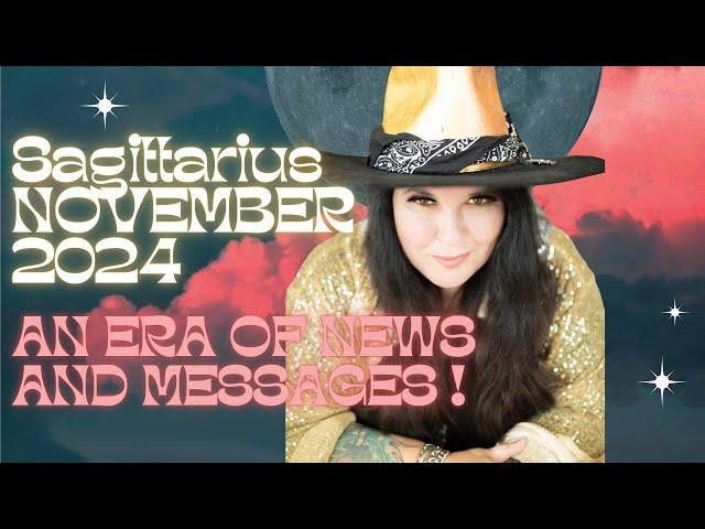 Sagittarius November Horoscope 2024 An era of news and communication