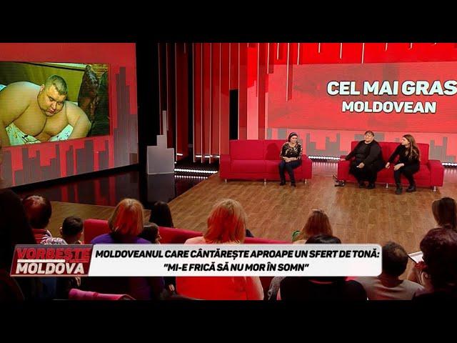 VORBEŞTE MOLDOVA: CEL MAI GRAS MOLDOVEAN