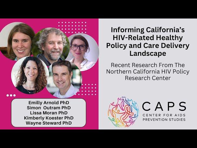 Informing California's HIV-related Health Policy and Care Delivery Landscape