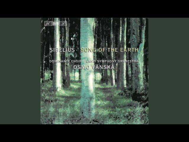 Song of the Earth, Op. 93: Jordens sang (Song of the Earth) , Op. 93