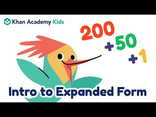 Intro to Expanded Form | Place Value for Kids | Khan Academy Kids