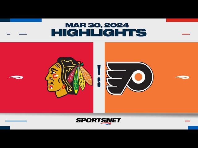 NHL Highlights | Blackhawks vs. Flyers - March 30, 2024