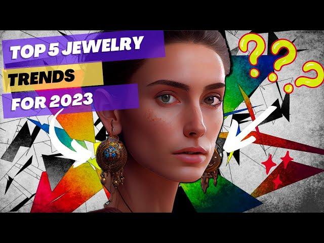 Top 5 Jewelry Trends for 2023 Stay Fashionable!#jewellery #fashion #style