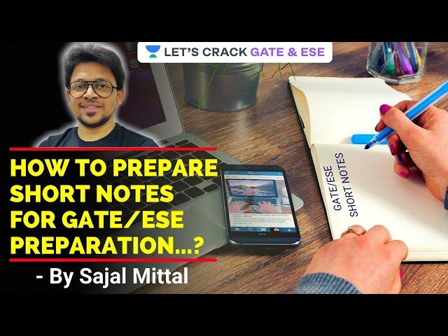 How to Prepare Short Notes for GATE/ESE | GATE/ESE 2021 Exam Preparation (CE) | Sajal Mittal