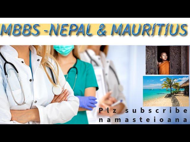 MBBS From NEPAL or MAURITIUS