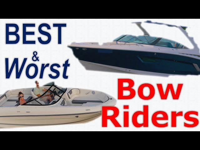 Best to Worst Bow Riders in Today's Market (Where is You Boat Ranked?)